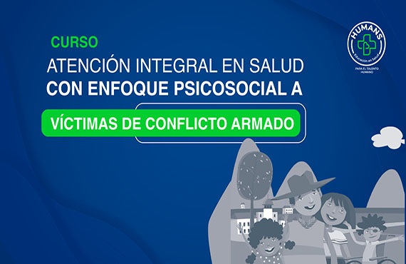 'Atención integral en salud con enfoque psicosocial a víctimas de conflicto armado', virtual