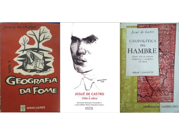 La Geografía y la Geopolítica del Hambre del brasileño Josué de Castro
