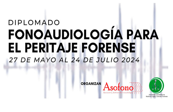 Diplomado 'Fonoaudiología para el peritaje forense', virtual 