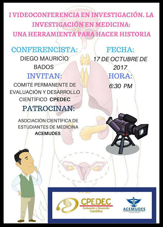 'La investigación Médica: Una Herramienta para hacer historia'