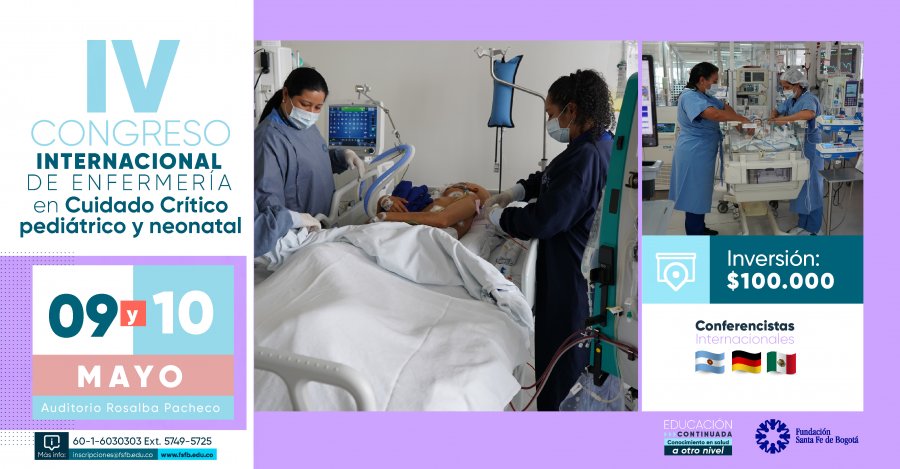 'IV Congreso Internacional de enfermería en cuidado crítico pediátrico y neonatal' en modalidad híbrida