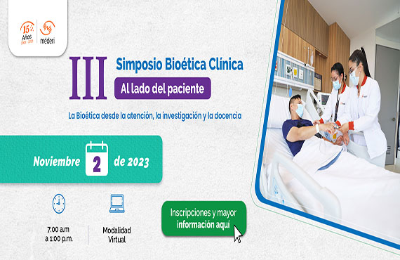 'III Simposio Bioética Clínica la bioética desde la atención, la investigación y la docencia', virtual