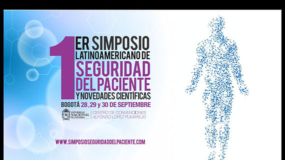 Primer Simposio Seguridad del Paciente y Novedades Científicas