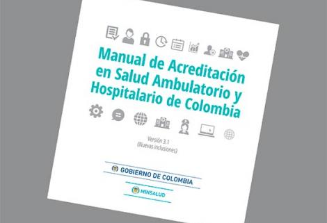 Proyecto de resolución para adoptar el Manual de Acreditación en Salud Ambulatorio y Hospitalario versión 3.1